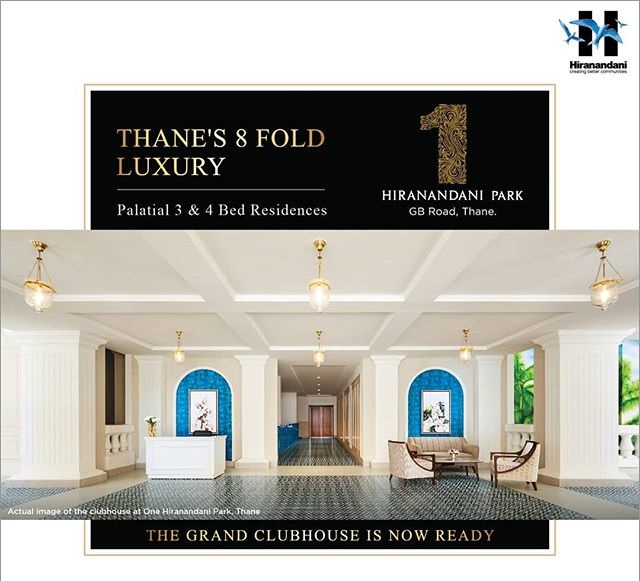 The grand club house is ready now at One Hiranandani Park Thane, Mumbai